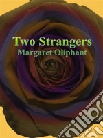 Two Strangers. E-book. Formato EPUB ebook