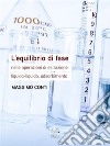 L'equilibrio di fase nelle operazioni di estrazione liquido-liquido, adsorbimento. E-book. Formato EPUB ebook di Massimo Conti