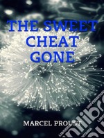 The Sweet Cheat Gone. E-book. Formato EPUB ebook