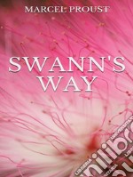 Swann’s Way. E-book. Formato EPUB ebook