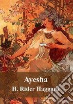 Ayesha. E-book. Formato PDF ebook