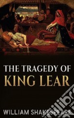 The Tragedy of King Lear. E-book. Formato EPUB ebook