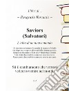 Saviors (Salvatori)L&apos;alba di un nuovo Mondo. E-book. Formato PDF ebook