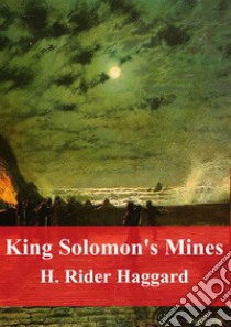 King Solomon's Mines. E-book. Formato PDF ebook di H. Rider Haggard