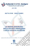 La nuova disciplina delle società partecipate e delle società in house. E-book. Formato EPUB ebook