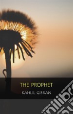 The Prophet. E-book. Formato EPUB ebook