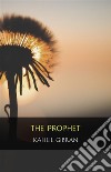 The Prophet. E-book. Formato EPUB ebook