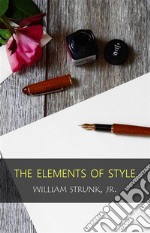 The Elements of Style, Fourth Edition. E-book. Formato EPUB ebook