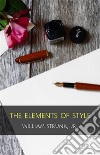 The Elements of Style, Fourth Edition. E-book. Formato EPUB ebook