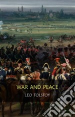 War and Peace : Complete and Unabridged. E-book. Formato Mobipocket ebook