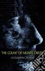 The Count Of Monte Cristo (Unabridged). E-book. Formato Mobipocket ebook