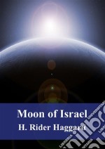 Moon of Israel. E-book. Formato PDF ebook