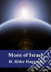 Moon of Israel. E-book. Formato PDF ebook