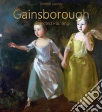 Gainsborough:  Selected Paintings (Colour Plates). E-book. Formato EPUB ebook di Kimbell Looney