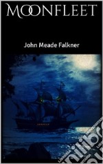 Moonfleet . E-book. Formato EPUB ebook