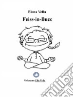 Feiss-in-Bucc. E-book. Formato PDF ebook