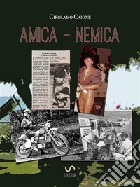 Amica Nemica. E-book. Formato EPUB ebook
