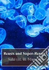 Beasts and Super-Beasts. E-book. Formato PDF ebook