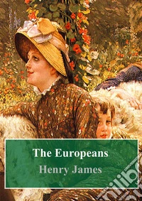The Europeans. E-book. Formato PDF ebook