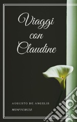 Viaggi con Claudine. E-book. Formato EPUB ebook