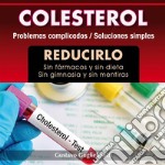 ColesterolSin dietas ni medicinas. E-book. Formato EPUB ebook