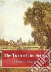 The Turn of the Screw. E-book. Formato PDF ebook