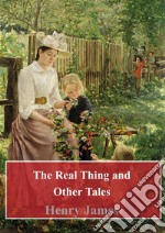 The Real Thing and Other Tales. E-book. Formato PDF ebook