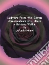 Letters from the Raven: Correspondence of L. Hearn with Henry Watkin. E-book. Formato EPUB ebook di Lafcadio Hearn