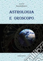 Astrologia e Oroscopo. E-book. Formato EPUB ebook