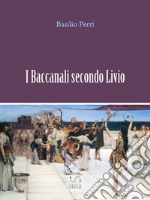 I baccanali secondo Livio. E-book. Formato EPUB ebook