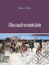 I baccanali secondo Livio. E-book. Formato EPUB ebook di Basilio Perri