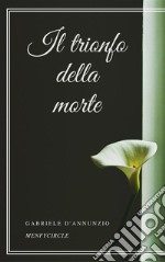 Il trionfo della morte. E-book. Formato EPUB ebook