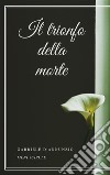 Il trionfo della morte. E-book. Formato EPUB ebook