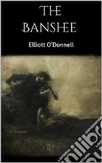 The Banshee. E-book. Formato EPUB ebook