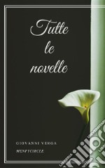 Tutte le novelle. E-book. Formato EPUB ebook