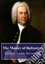 The Master of Ballantrae. E-book. Formato PDF ebook