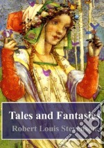 Tales and Fantasies. E-book. Formato PDF ebook