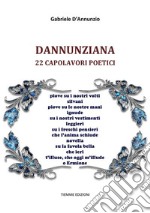 Dannunziana: 22 capolavori poetici. E-book. Formato Mobipocket ebook