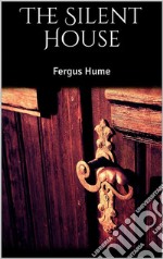 The Silent House. E-book. Formato EPUB ebook