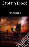 Captain Blood. E-book. Formato EPUB ebook