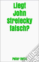 Liegt John Strelecky falsch?. E-book. Formato EPUB ebook