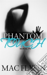 Phantom Touch #4: Ghost Paranormal Romance. E-book. Formato Mobipocket