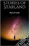 Stories of Starland. E-book. Formato EPUB ebook di Mary Proctor