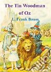 The Tin Woodman of Oz. E-book. Formato PDF ebook