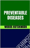 Preventable diseases. E-book. Formato EPUB ebook