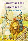 Dorothy and the Wizard in Oz. E-book. Formato PDF ebook