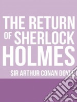 The Return of Sherlock Holmes. E-book. Formato EPUB ebook