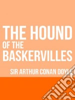 The Hound of the Baskervilles. E-book. Formato EPUB ebook