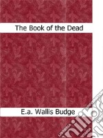 The Book of the Dead. E-book. Formato EPUB ebook