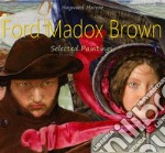 Ford Madox Brown :  Selected Paintings (Colour Plates). E-book. Formato EPUB